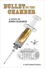 Purchase Bullet in the Chamber by John DeDakis